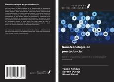 Copertina di Nanotecnología en prostodoncia