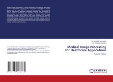 Buchcover von Medical Image Processing for Healthcare Applications