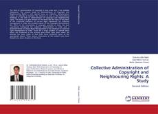 Portada del libro de Collective Administration of Copyright and Neighbouring Rights: A Study