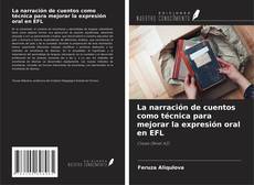 Copertina di La narración de cuentos como técnica para mejorar la expresión oral en EFL