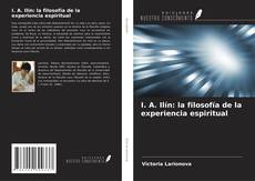 Capa do livro de I. A. Ilín: la filosofía de la experiencia espiritual 