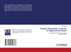 Portada del libro de Gender Disparities in Access to Agricultural Loans