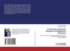 Borítókép a  A Forensic Linguistic Analysis of Plagiarism Practices - hoz