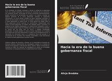 Copertina di Hacia la era de la buena gobernanza fiscal