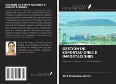 Couverture de GESTIÓN DE EXPORTACIONES E IMPORTACIONES
