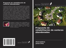 Capa do livro de Propuesta de rehabilitación de canteras abandonadas 