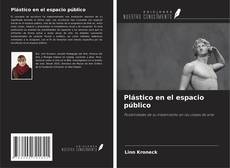 Capa do livro de Plástico en el espacio público 