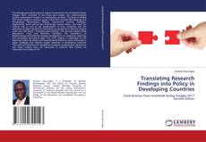 Bookcover of Translating Research Findings into Policy in Developing Countries