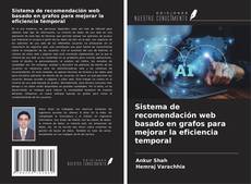 Portada del libro de Sistema de recomendación web basado en grafos para mejorar la eficiencia temporal