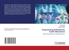 Capa do livro de Engineering Orthodontic Tooth Movement 