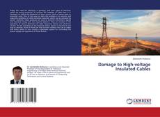 Portada del libro de Damage to High-voltage Insulated Cables