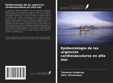 Couverture de Epidemiología de las urgencias cardiovasculares en alta mar