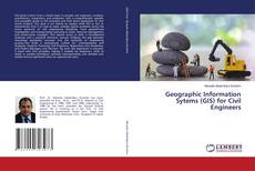 Borítókép a  Geographic Information Sytems (GIS) for Civil Engineers - hoz