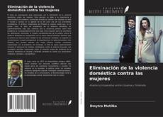 Capa do livro de Eliminación de la violencia doméstica contra las mujeres 