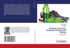 Bookcover of Diabetic Footwear: Materials Choices and Design