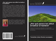 Couverture de ¿Por qué parece tan difícil erradicar el hambre?