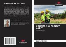 Bookcover of COMMERCIAL PROJECT AUDIT