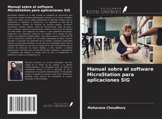 Copertina di Manual sobre el software MicroStation para aplicaciones SIG