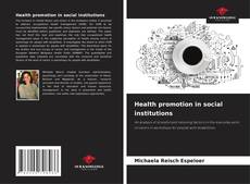 Couverture de Health promotion in social institutions