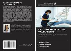 Copertina di LA CRISIS DE MITAD DE TRATAMIENTO: