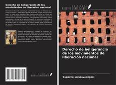Copertina di Derecho de beligerancia de los movimientos de liberación nacional