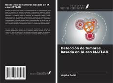 Copertina di Detección de tumores basada en IA con MATLAB