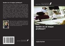 Quién es el mejor profesor?的封面