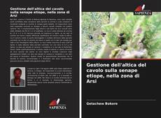 Capa do livro de Gestione dell'altica del cavolo sulla senape etiope, nella zona di Arsi 