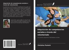Capa do livro de Adquisición de competencias sociales a través del voluntariado 