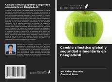 Couverture de Cambio climático global y seguridad alimentaria en Bangladesh