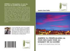 Bookcover of AMINA: La Sénégalaise, la voix des sans voix au sommet de sa gloire