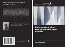 Buchcover von Enfoque de la vida: concepto o concepto erróneo