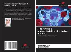 Couverture de Theranostic characteristics of ovarian cancer