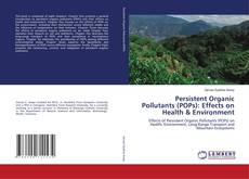 Bookcover of Persistent Organic Pollutants (POPs): Effects on Health & Environment