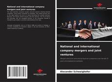 Capa do livro de National and international company mergers and joint ventures 