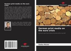 Bookcover of German print media on the euro crisis