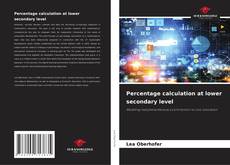 Borítókép a  Percentage calculation at lower secondary level - hoz