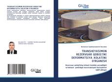 Couverture de TRANSHEYASIMON REZERVUAR QOBIG‘INI DEFORMATSIYA XOLATINI O'RGANISH