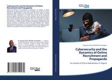 Couverture de Cybersecurity and the Dynamics of Online Recruitment and Propaganda