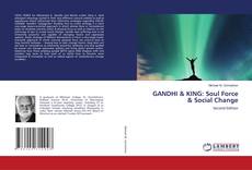 Bookcover of GANDHI & KING: Soul Force & Social Change