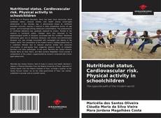 Capa do livro de Nutritional status. Cardiovascular risk. Physical activity in schoolchildren 