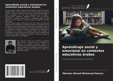 Copertina di Aprendizaje social y emocional en contextos educativos árabes