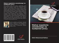 Portada del libro de Wpływ wypalenia zawodowego na wydajność pracy