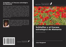 Couverture de Schlieffen y el fracaso estratégico de Alemania