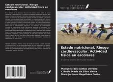 Couverture de Estado nutricional. Riesgo cardiovascular. Actividad física en escolares
