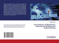 Buchcover von Foundations of Blockchain: Learning by Building and Experimenting