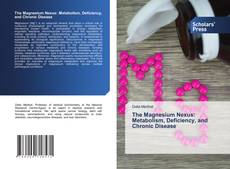 Portada del libro de The Magnesium Nexus: Metabolism, Deficiency, and Chronic Disease