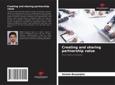 Copertina di Creating and sharing partnership value