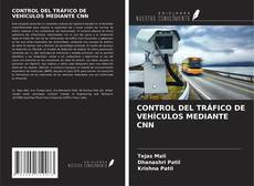 Capa do livro de CONTROL DEL TRÁFICO DE VEHÍCULOS MEDIANTE CNN 