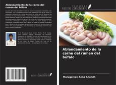 Copertina di Ablandamiento de la carne del rumen del búfalo